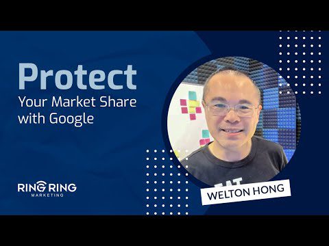 Protect Your Market Share with Google